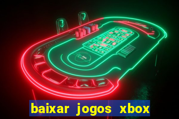 baixar jogos xbox 360 rgh torrent