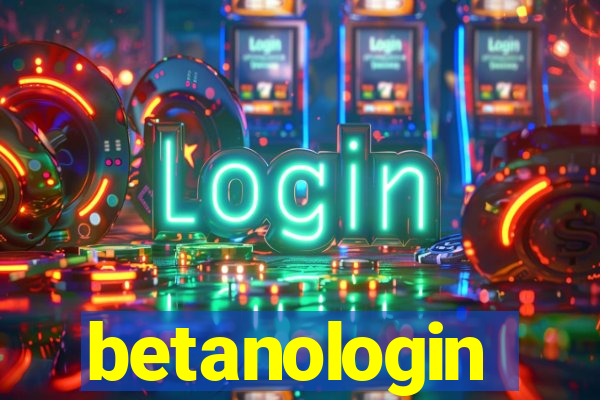 betanologin