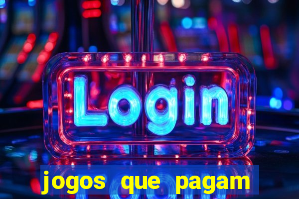 jogos que pagam dinheiro de verdade no pix