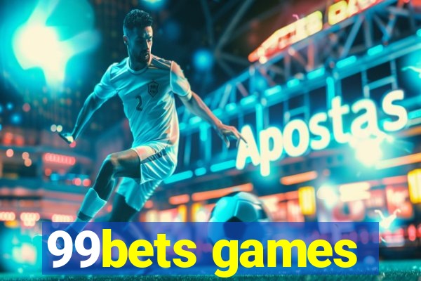 99bets games