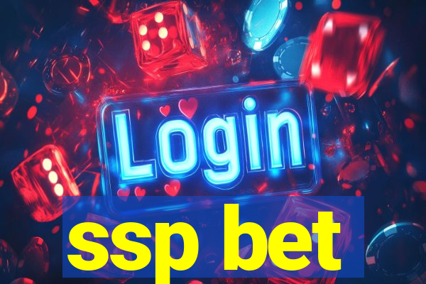 ssp bet