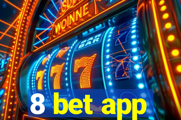 8 bet app