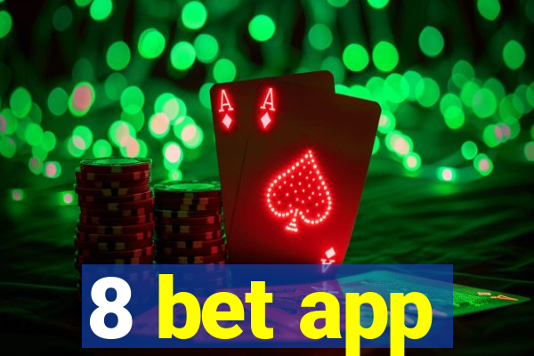 8 bet app