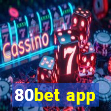 80bet app