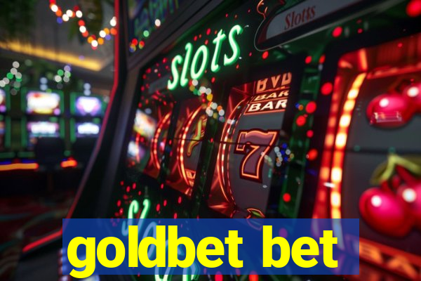 goldbet bet