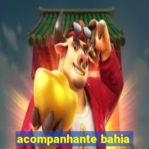 acompanhante bahia