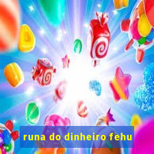 runa do dinheiro fehu