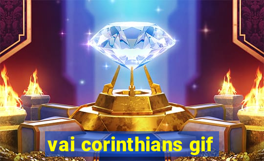 vai corinthians gif