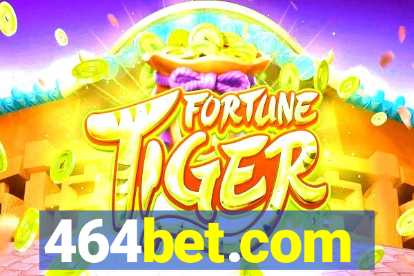 464bet.com