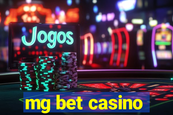 mg bet casino