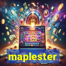 maplester