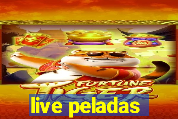 live peladas