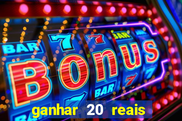 ganhar 20 reais agora no pix 2023