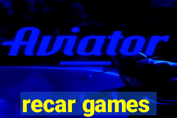 recar games