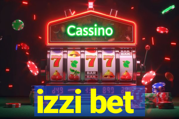 izzi bet