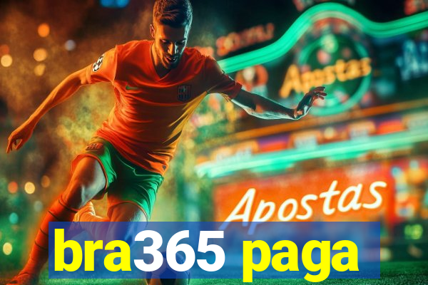 bra365 paga