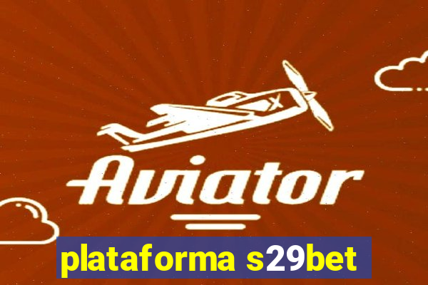 plataforma s29bet