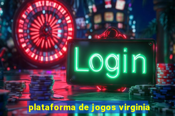 plataforma de jogos virginia