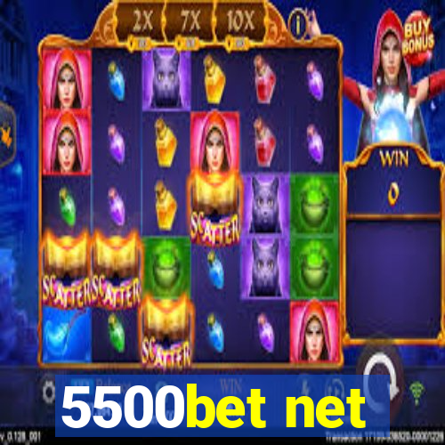 5500bet net