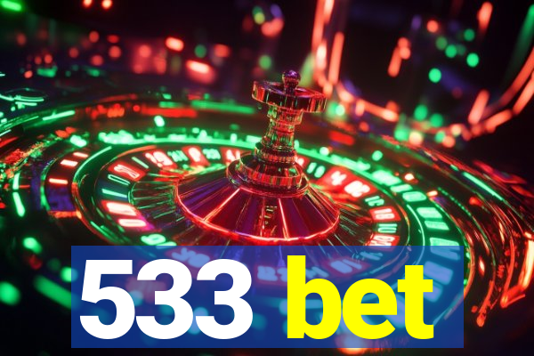 533 bet