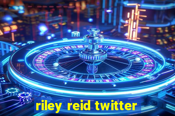 riley reid twitter