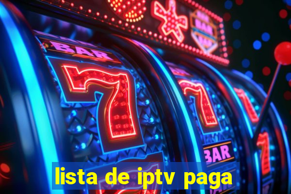 lista de iptv paga