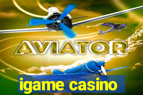 igame casino