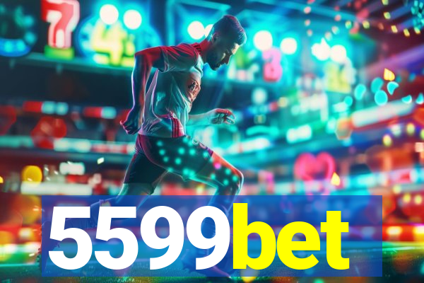 5599bet