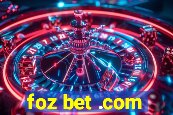 foz bet .com