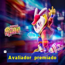 Avaliador premiado reclame aqui