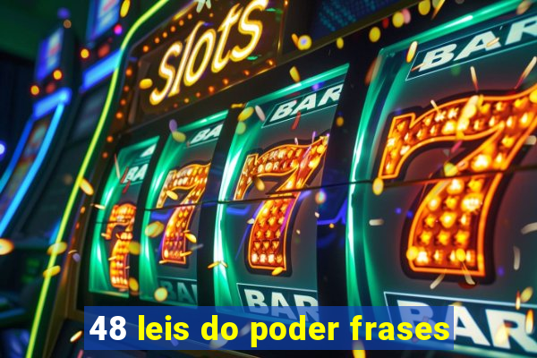 48 leis do poder frases