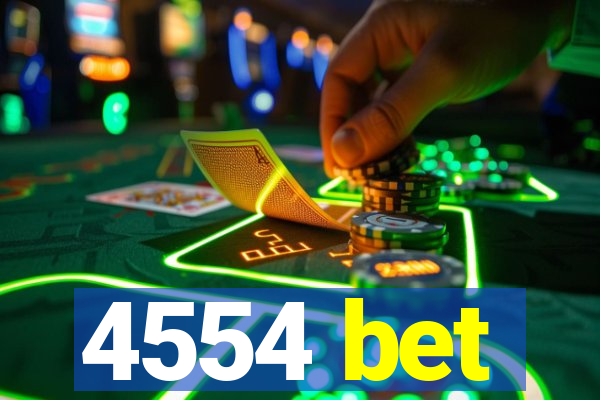 4554 bet