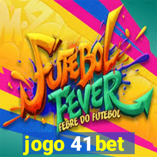 jogo 41 bet