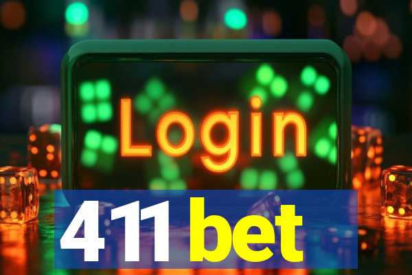 411 bet