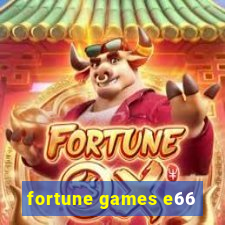 fortune games e66