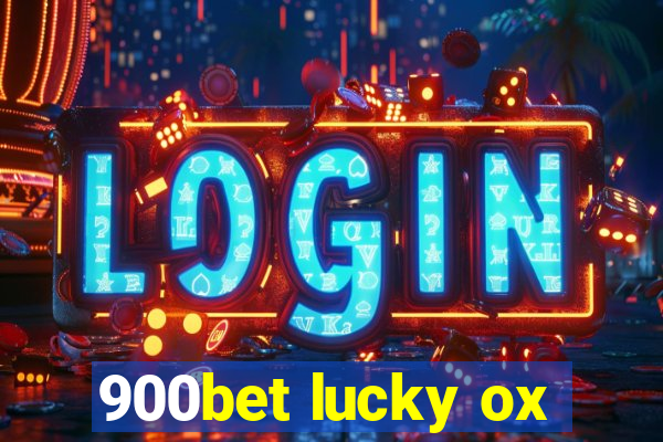 900bet lucky ox