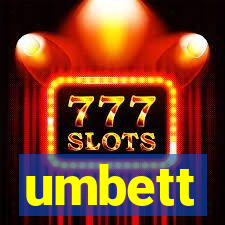 umbett