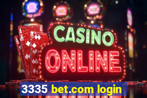 3335 bet.com login