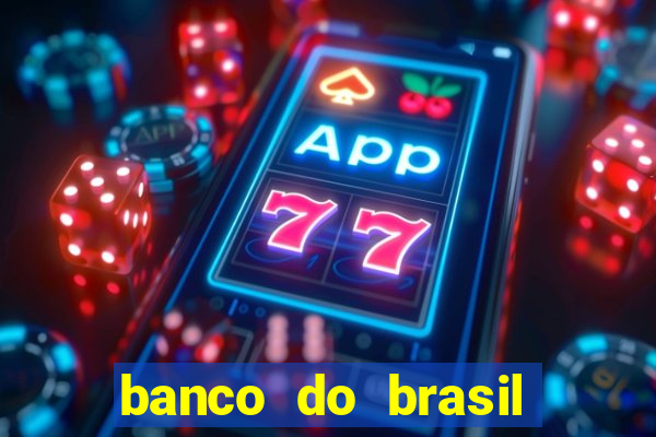 banco do brasil vasco da gama