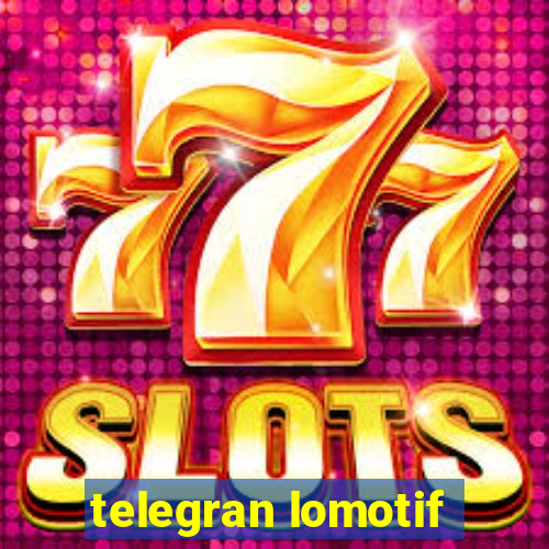 telegran lomotif