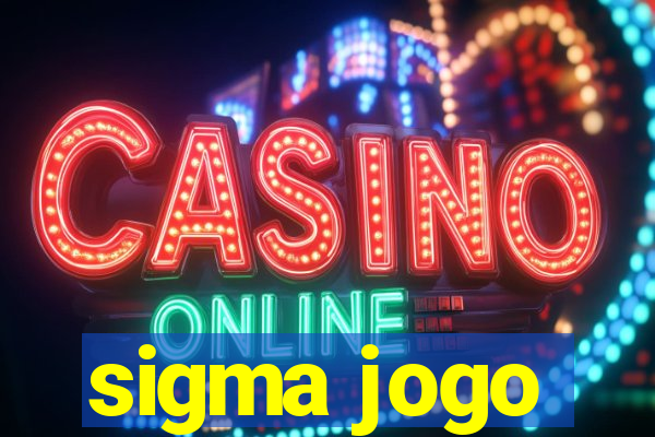 sigma jogo