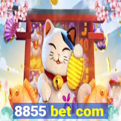 8855 bet com