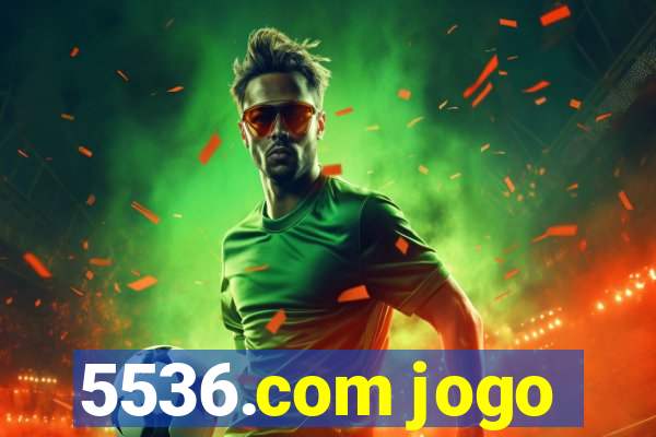 5536.com jogo