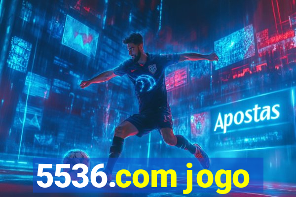 5536.com jogo