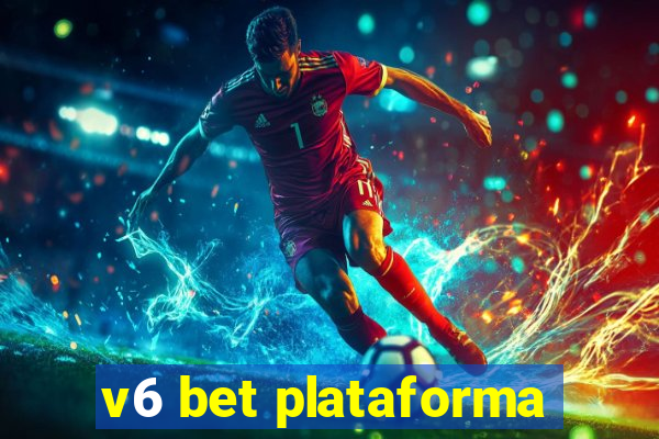 v6 bet plataforma