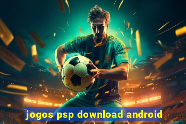 jogos psp download android