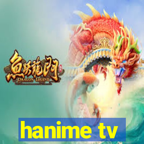 hanime tv