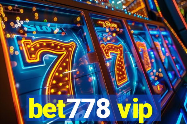 bet778 vip