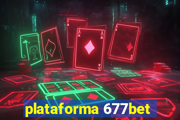 plataforma 677bet