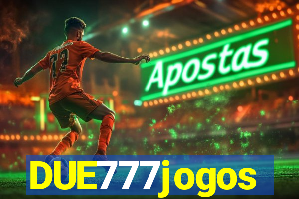 DUE777jogos